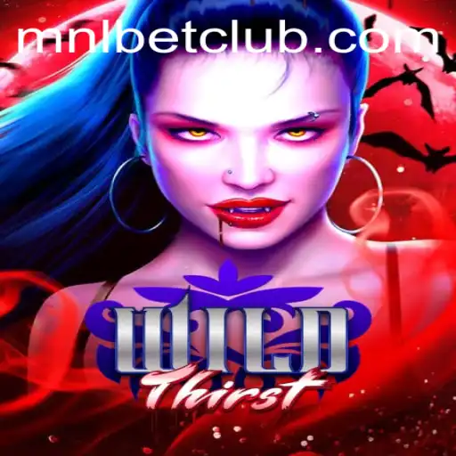 Discover the Thrilling Adventure of WildThirst: Rules and Gameplay with MNLbet