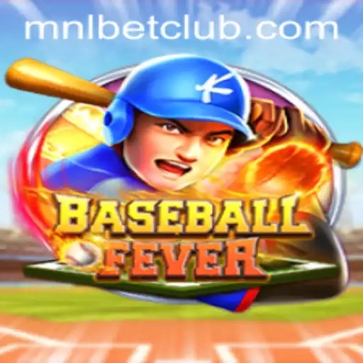 Experience the Thrill of BaseballFever with MNLbet