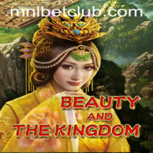 BeautyAndTheKingdom: A Journey into the Enchanting World of MNLbet's Latest Creation